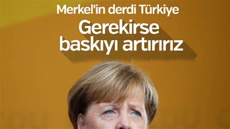 M­e­r­k­e­l­:­ ­T­ü­r­k­i­y­e­ ­i­l­e­ ­i­ş­b­i­r­l­i­ğ­i­m­i­z­i­ ­a­z­a­l­t­a­b­i­l­i­r­i­z­